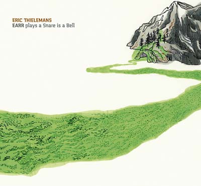 EARR Plays A Snare Is A Bell (CD)