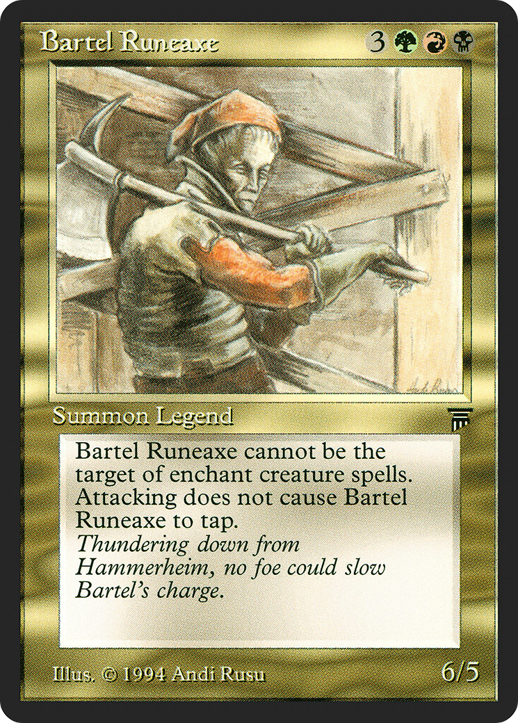 Bartel Runeaxe (LEG-222) - Legends