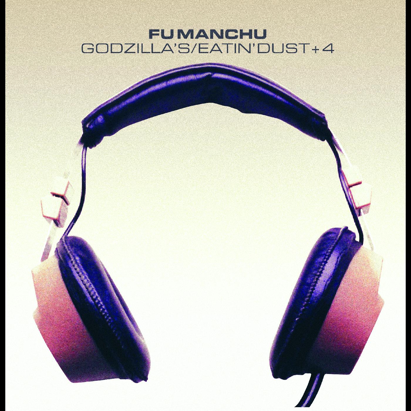 Godzilla's/Eatin' Dust +4 (CD)
