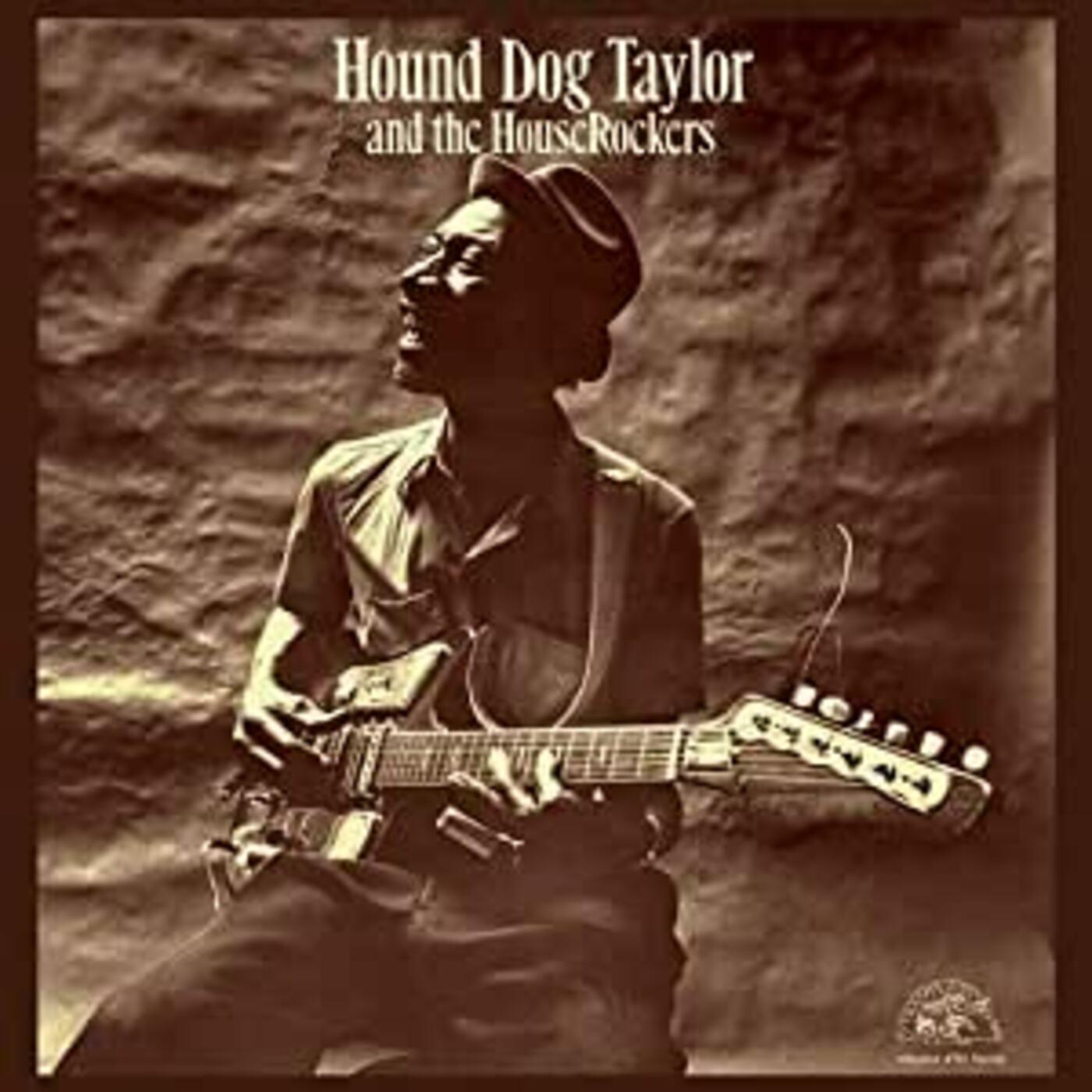 Hound Dog Taylor And The Houserockers (Vinyl)