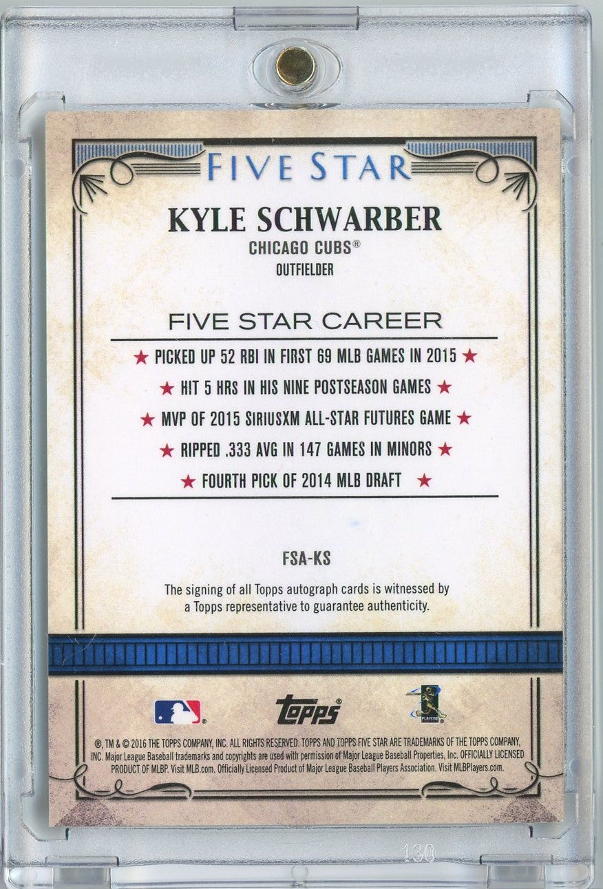 2016 Topps Five Star Kyle Schwarber #FSA-KS On Card Auto Rookie RC Baseball Card
