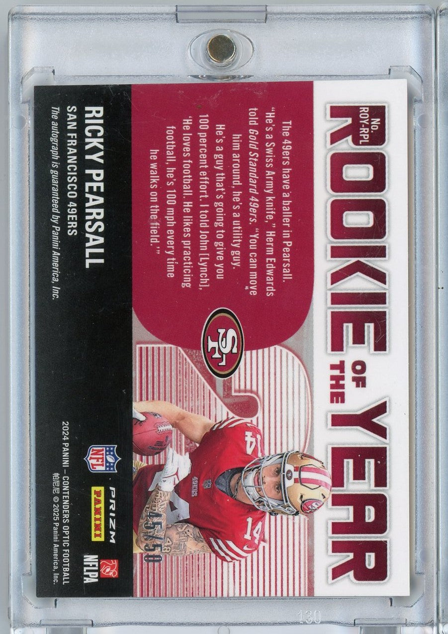 2024 Panini Contenders Optic Ricky Pearsall #ROYRPL Auto /50 Rookie RC Football Card