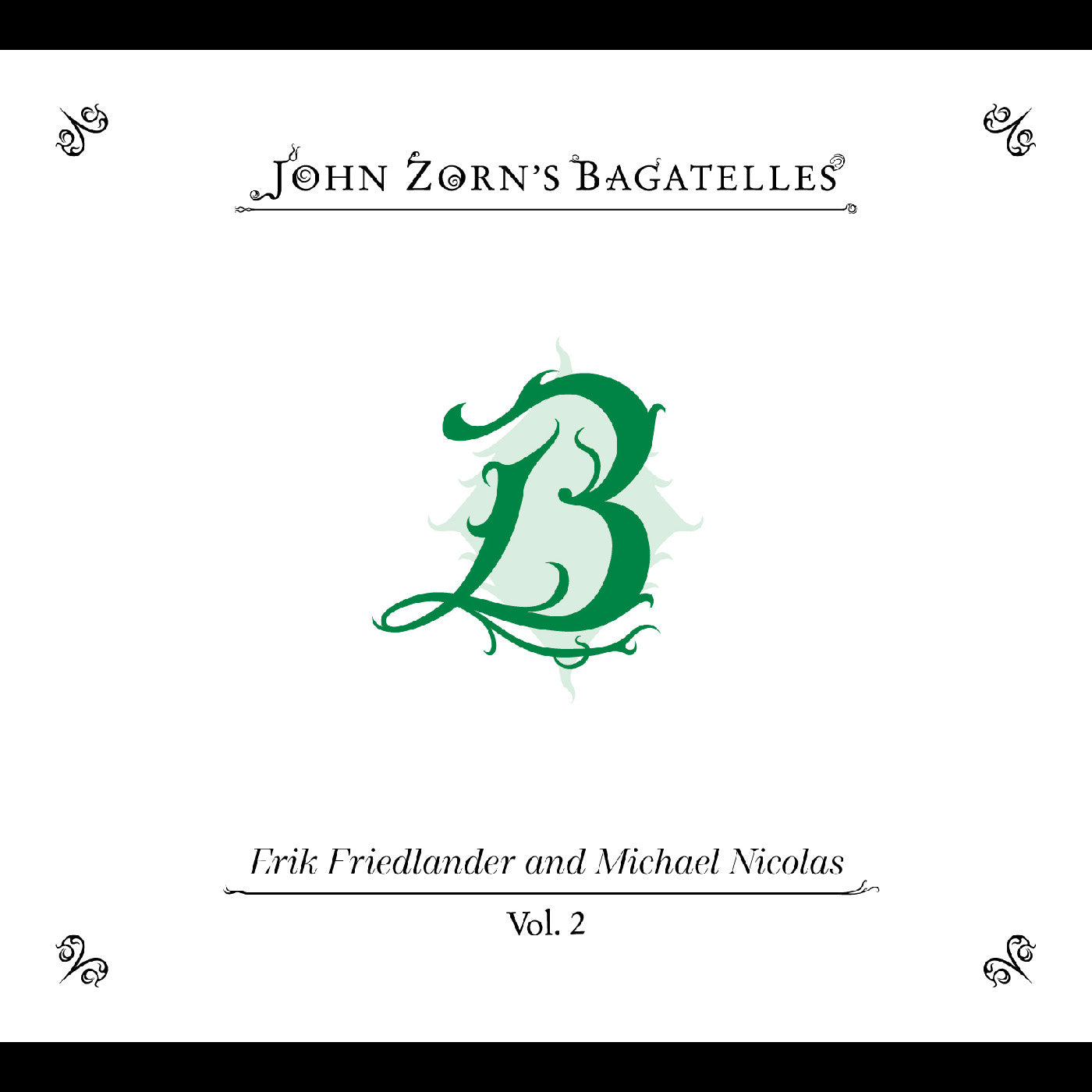 The Bagatelles Vol. 2—erik Friedlander And Michael Nicolas (CD)