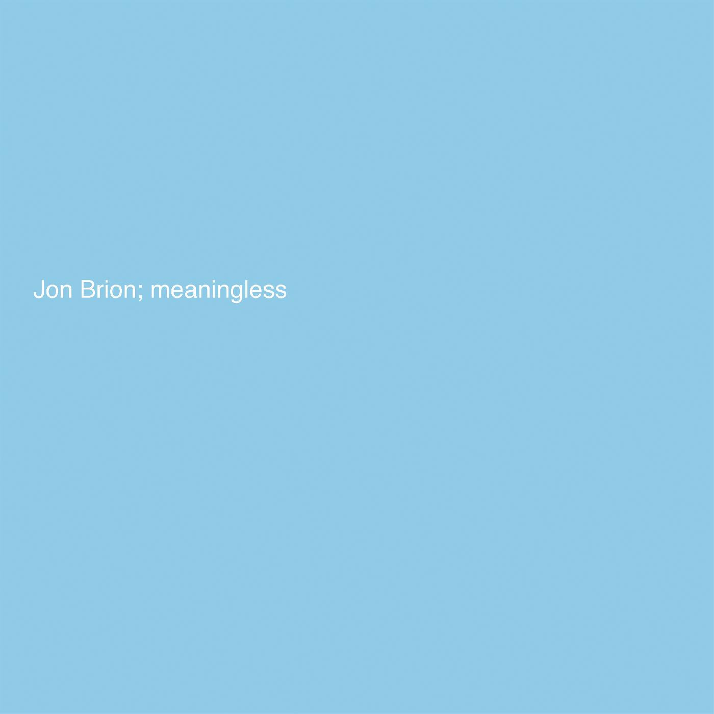 Meaningless (Vinyl)