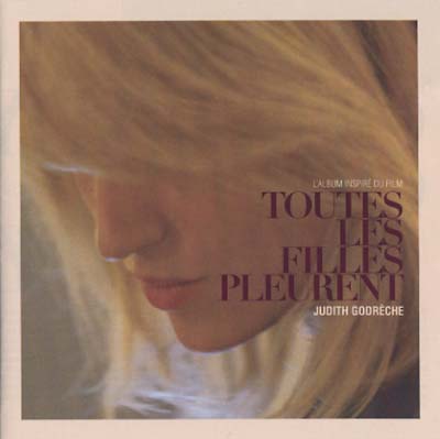 Toutes Les Filles Pleurent (CD)