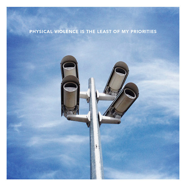 Physical Violence Is The Least Of My Priorities (CD)