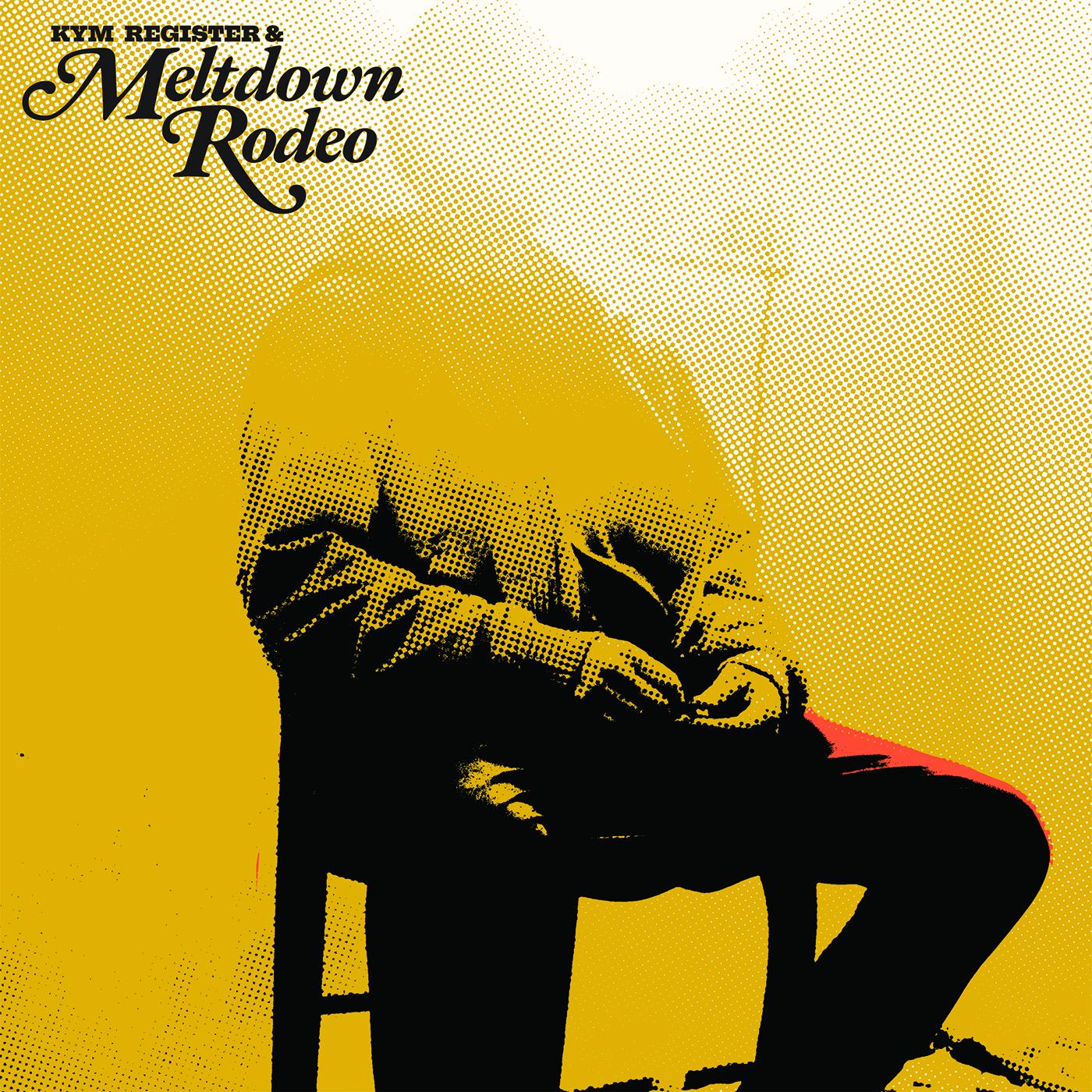 Meltdown Rodeo (Vinyl)