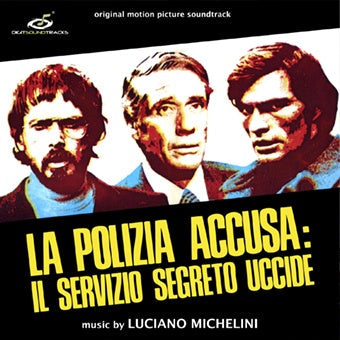 La Polizia Accusa: Il Servizio Segreto Uccide (Vinyl)