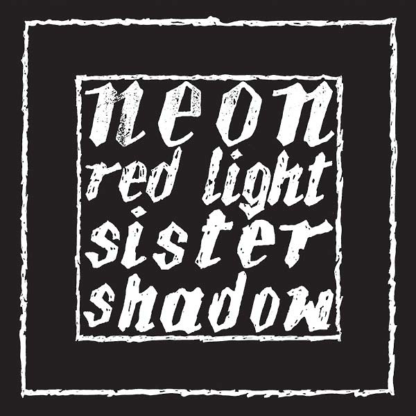 Red Light/Sister Shadow (Vinyl)