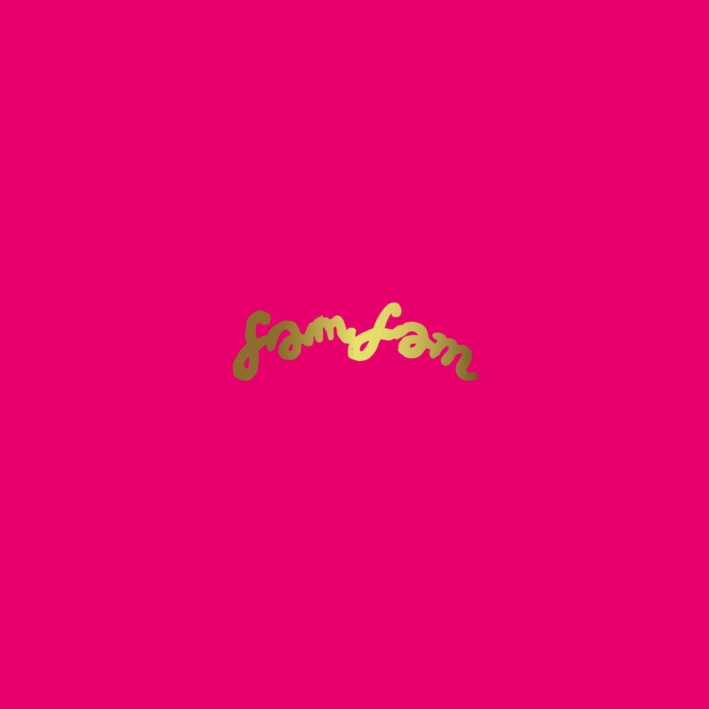 Fam Fam (Vinyl)