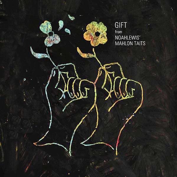 Gift from Noahlewis' Mahlon Taits (CD)