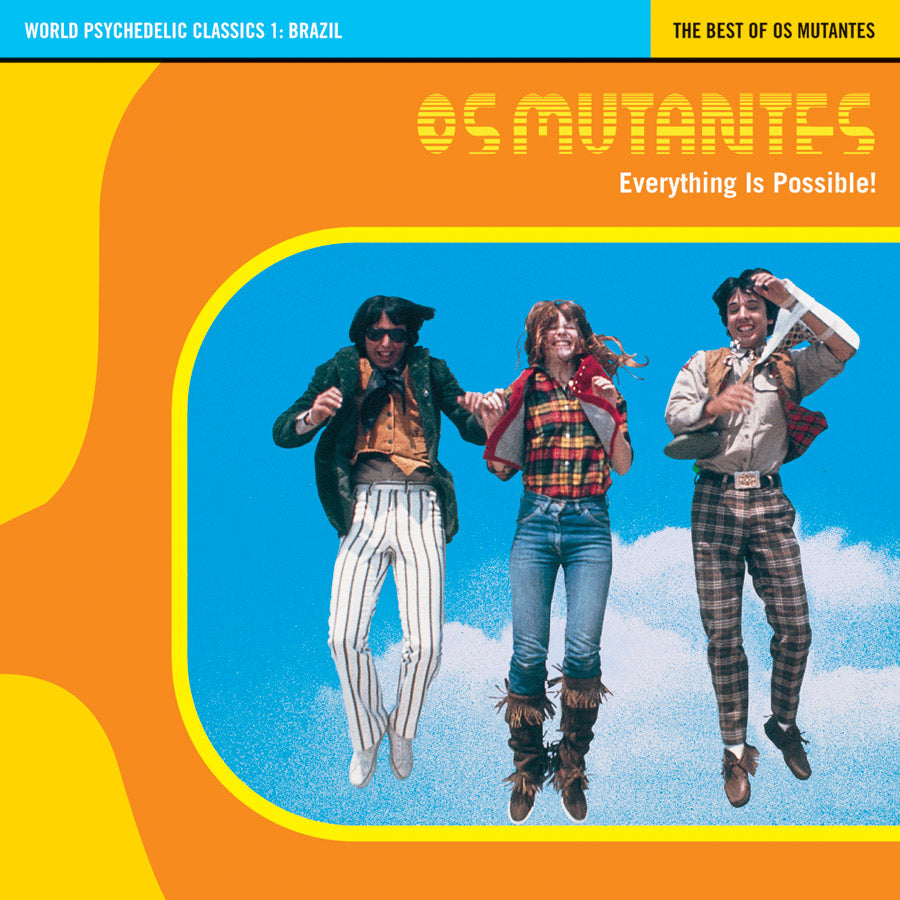 World Psychedelic Classics 1: Everything Is Possible - The Best of Os Mutantes (CD)