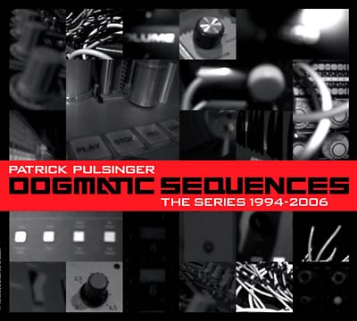 Dogmatic Sequences -- The Series 1994-2006 (CD)