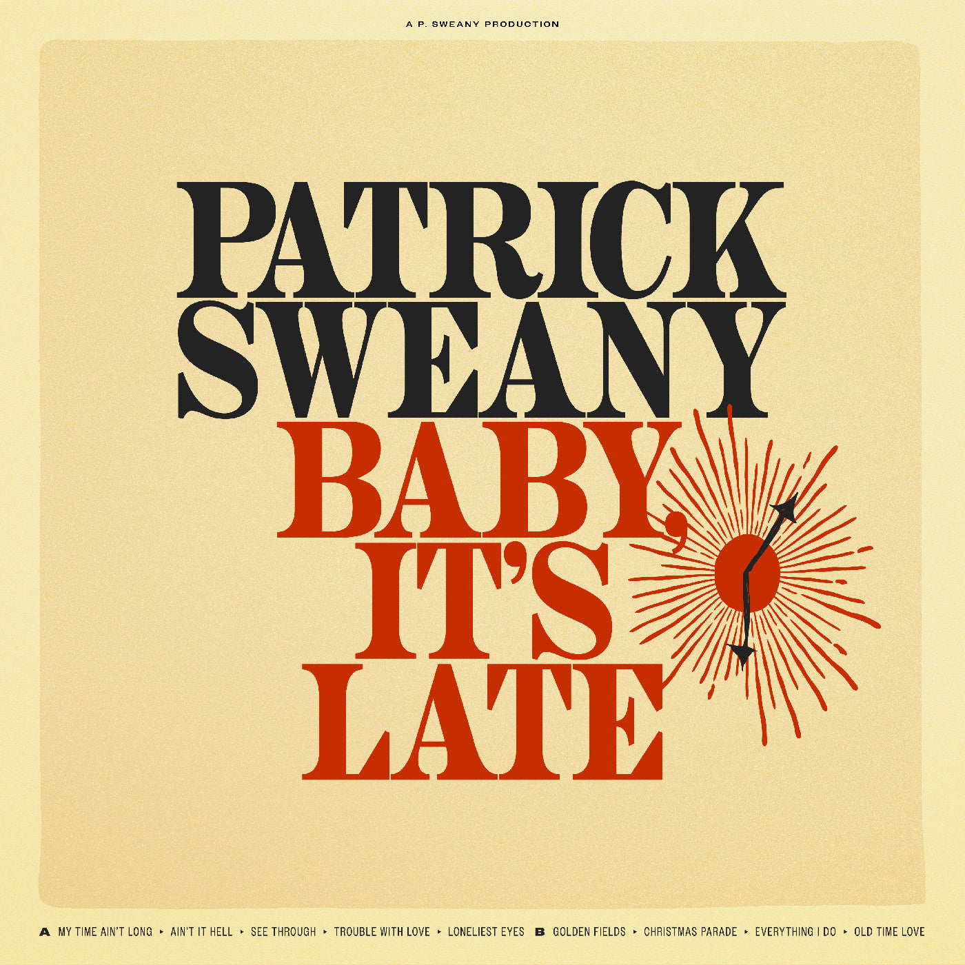It's Late Baby (Vinyl)