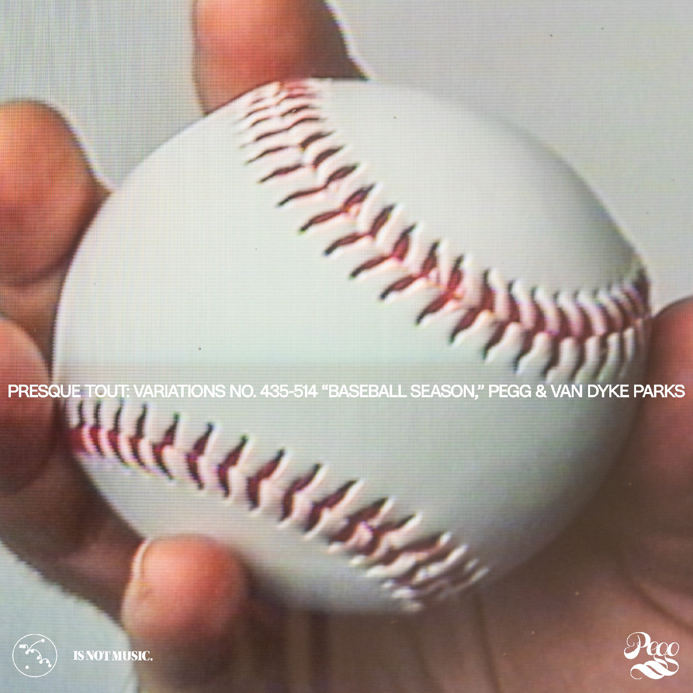 Presque Tout: Variations No. 435-514 “Baseball Season,” Pegg & Van Dyke Parks (CD)