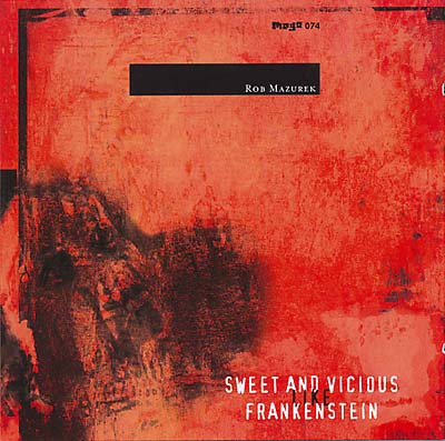 Sweet & Vicious Like Frankenstein (CD)