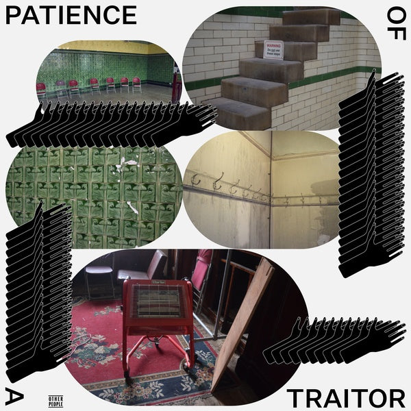 Patience of a Traitor (Vinyl)