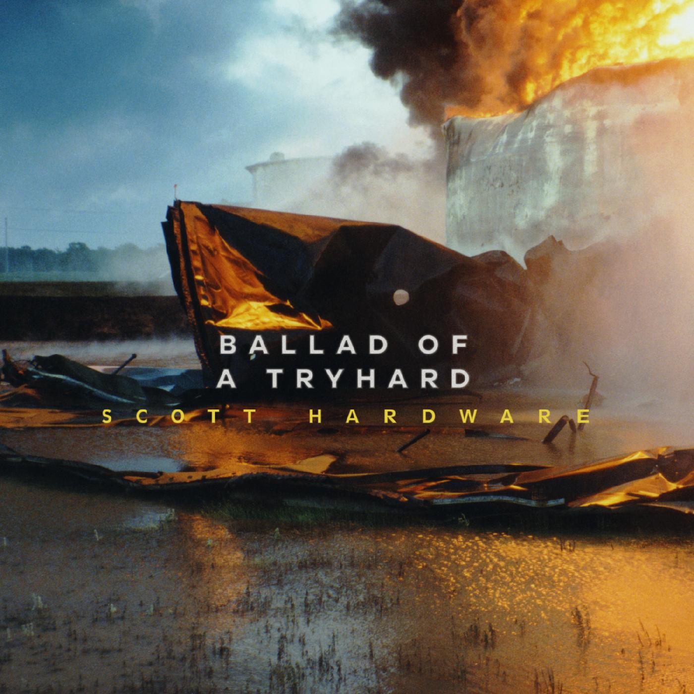 Ballad Of A Tryhard (Vinyl)