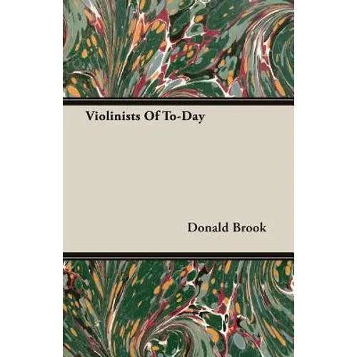 Violinists of Today - Paperback