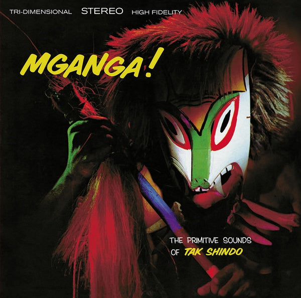 Mganga! (The Primitive Sounds Of Tak Shindo) (Vinyl)