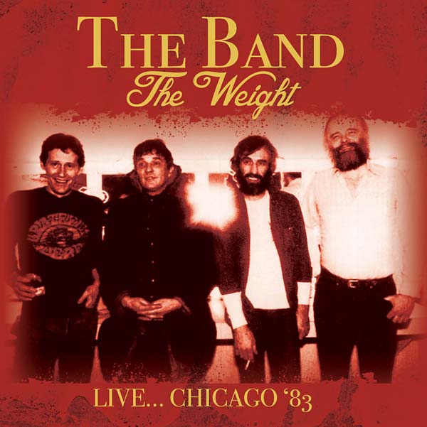The Weight: Live... Chicago '83 (CD)