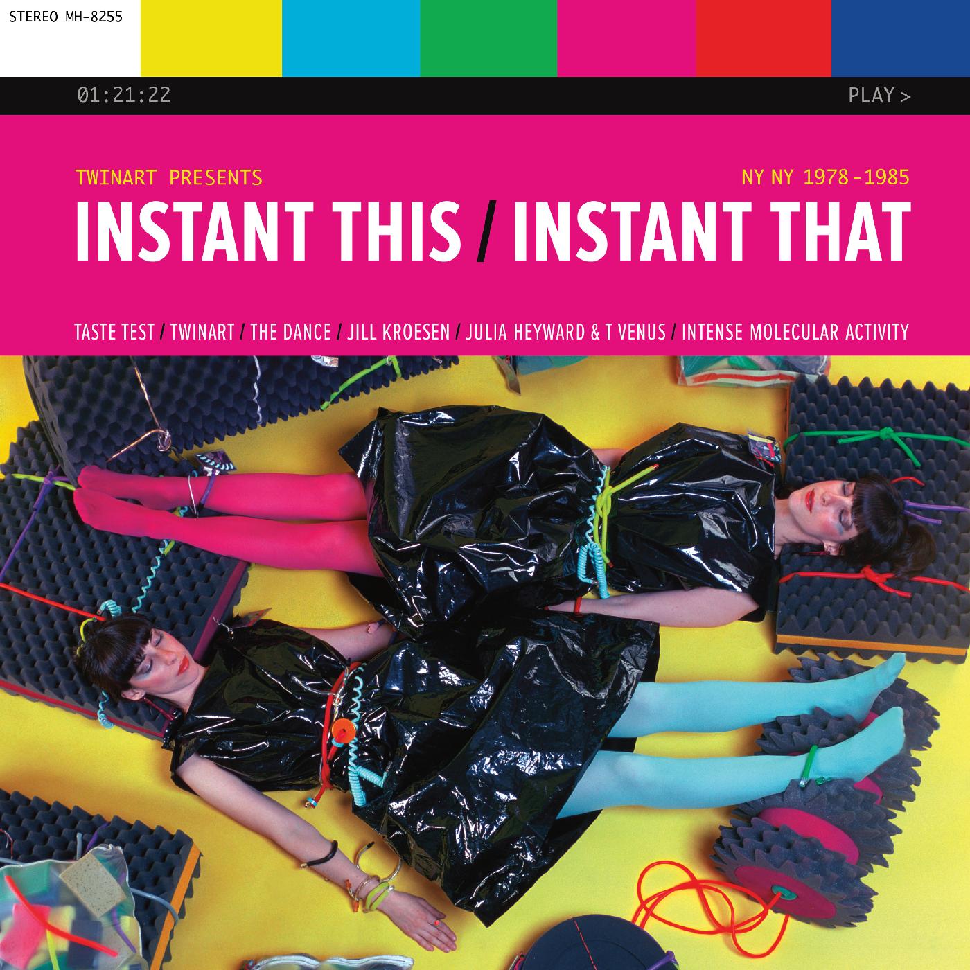 Instant This / Instant That: NY NY 1978-1985 (CD)