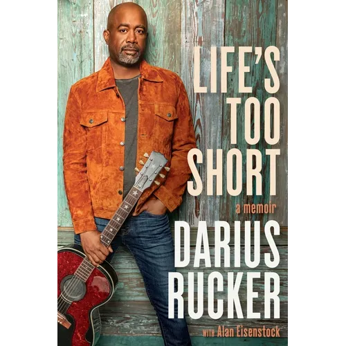 Life's Too Short: A Memoir - Hardcover