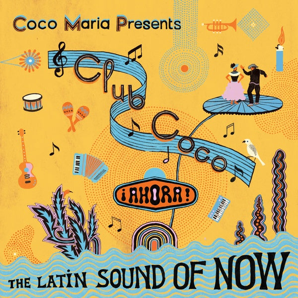 Club Coco: Ahora! The Latin Sound Of Now (CD)