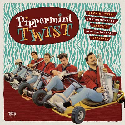Pipperment Twist: Rockin' Twist Instrumentals, Exotica, and Other Sounds from Spain 1958-1966 (CD) - Golden Apple Comics