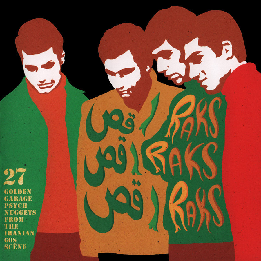 Raks Raks Raks: 27 Golden Garage Psych Nuggets From The Iranian 60S Scene (CD)