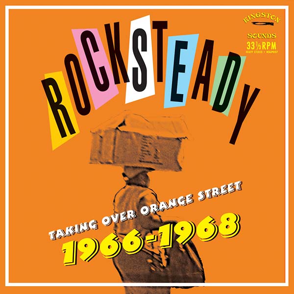 Rocksteady Taking Over Orange Street 1966-1968 (CD)