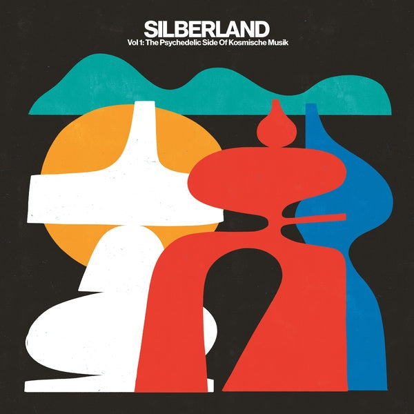 Silberland - Vol. 1: The Psychedelic Side Of Kosmische Musik (CD)