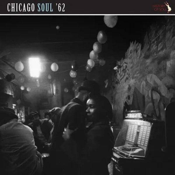 Chicago Soul '62 (Vinyl)