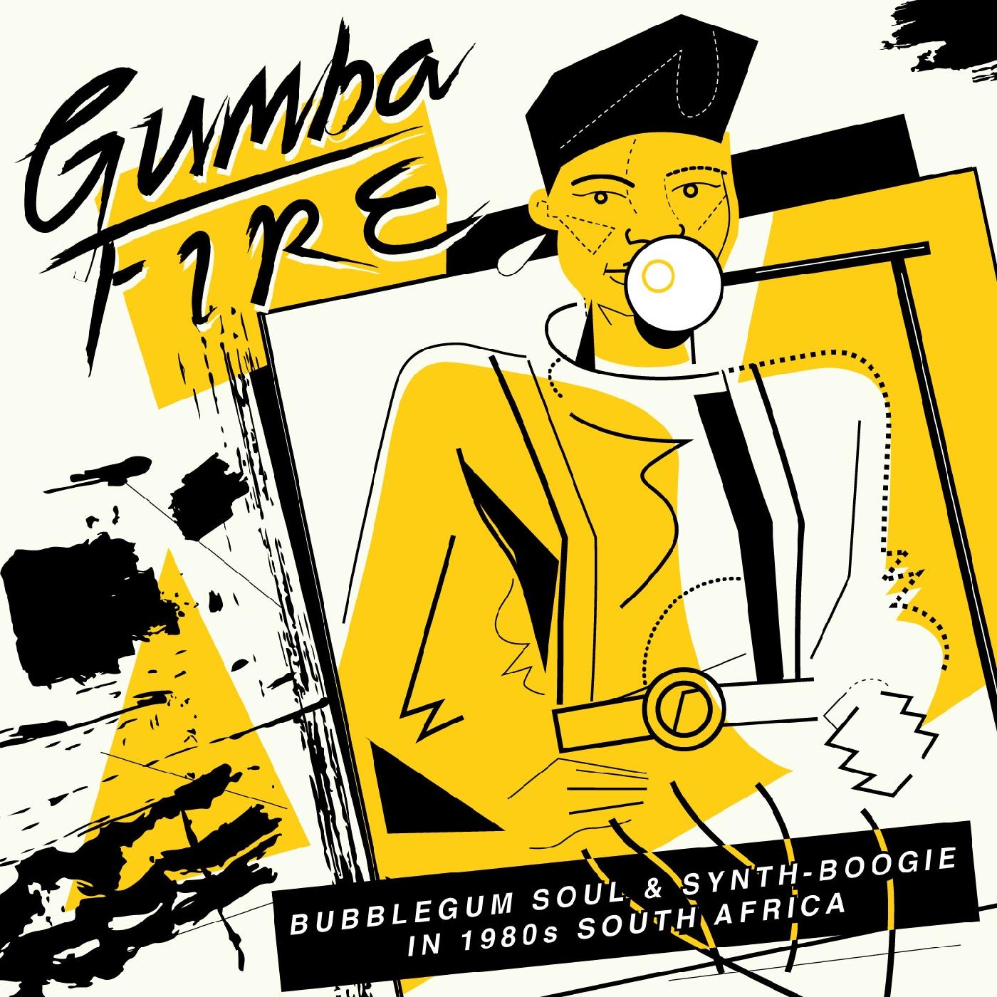 Gumba Fire: Bubblegum Soul & Synth-Boogie In 1980s South Africa (CD)