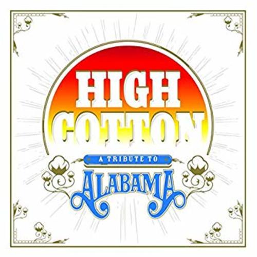High Cotton: A Tribute To Alabama (COLOR VINYL) (Vinyl)