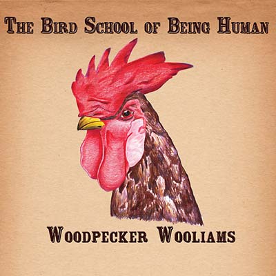 The Bird School of Being Human (CD)