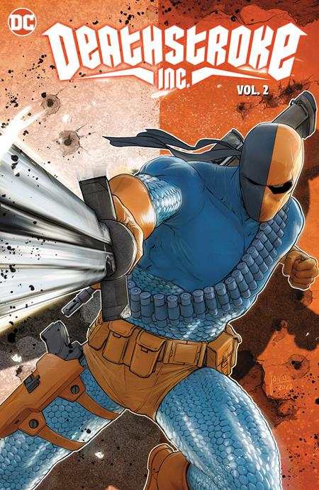 Deathstroke Inc Hc Vol 02 Year One 03/14/2023 Dc