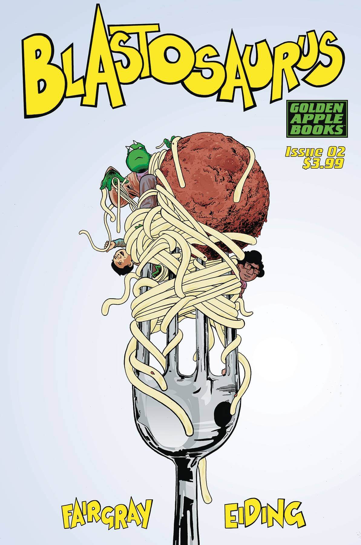BLASTOSAURUS #02 A Golden Apple Books Richard Fairgray Paul Eiding (09/26/2018)