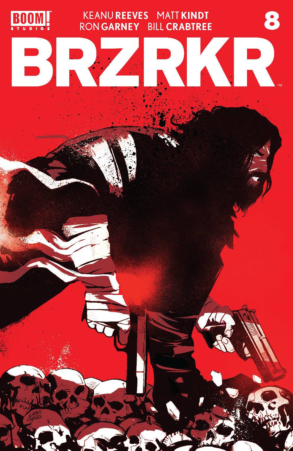 Brzrkr (Berzerker) #8 (Of 12) C Lee Garbett Foil Variant (Mr) (04/27/2022) Boom
