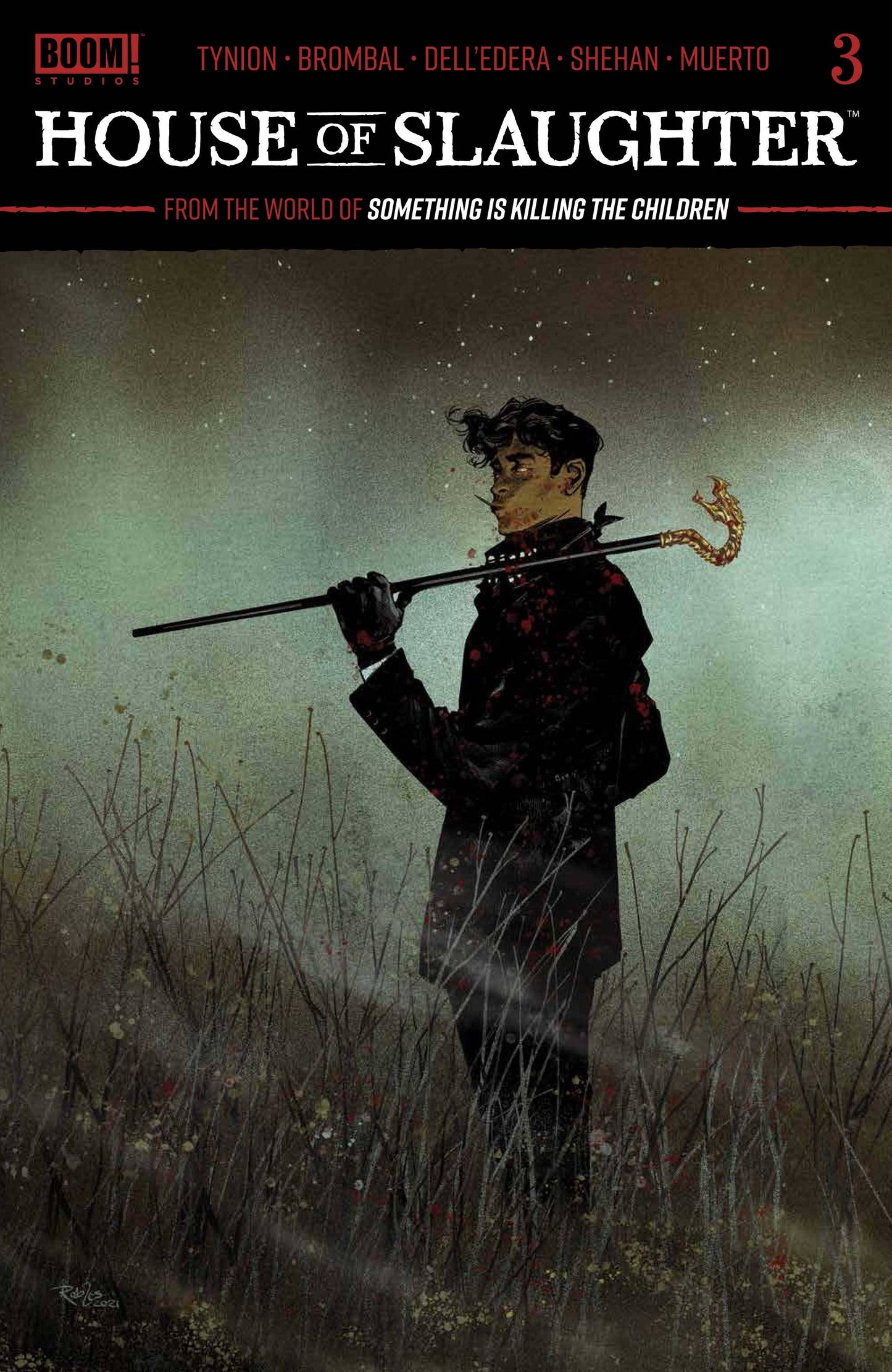 House Of Slaughter #3 2nd Print Nick Robles Variant Something Is Killing The Children (02/16/2022) Boom