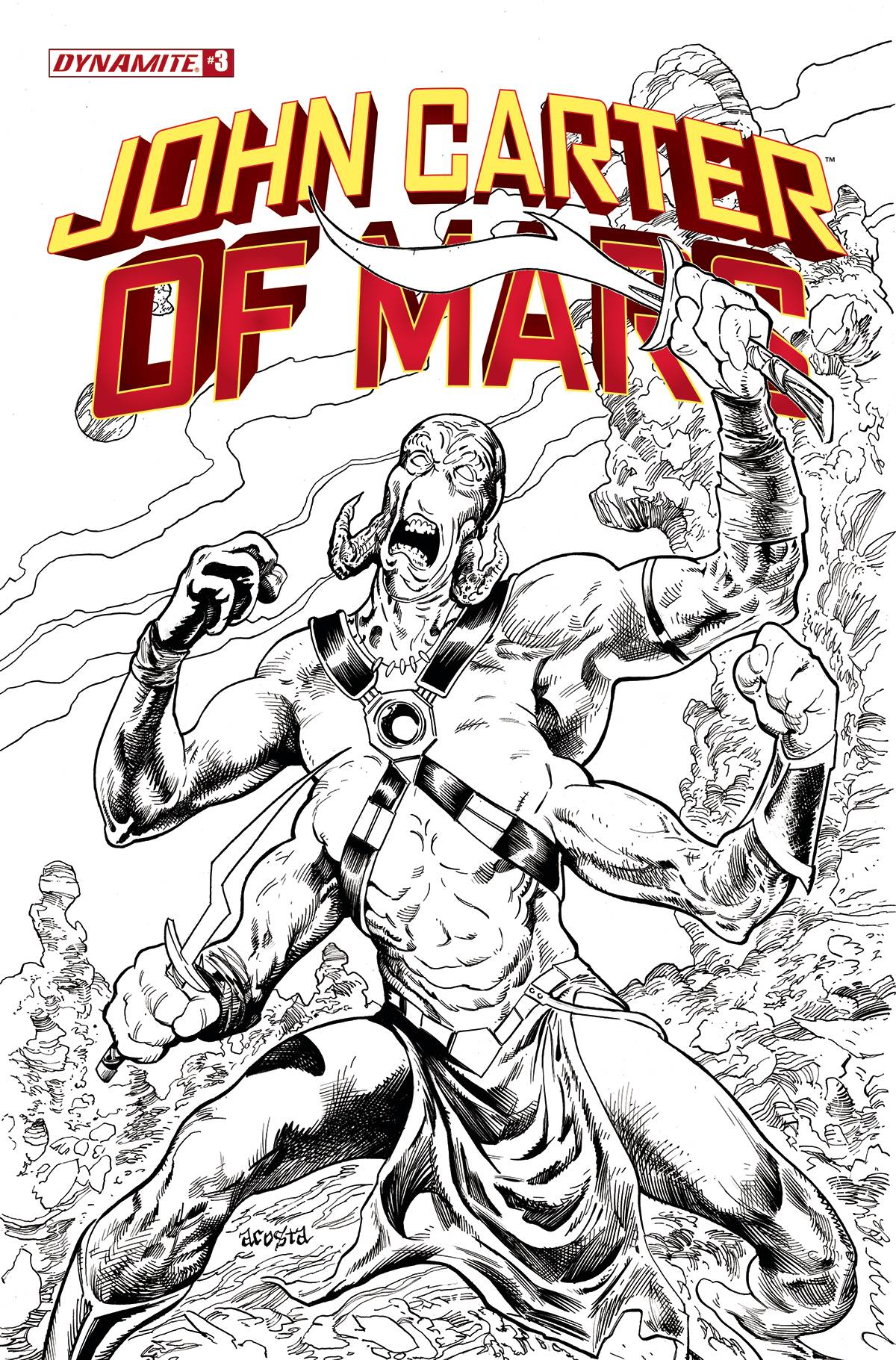 John Carter Of Mars #3 G 1:15 Dave Acosta B&W Variant (06/22/2022) Dynamite - Golden Apple Comics