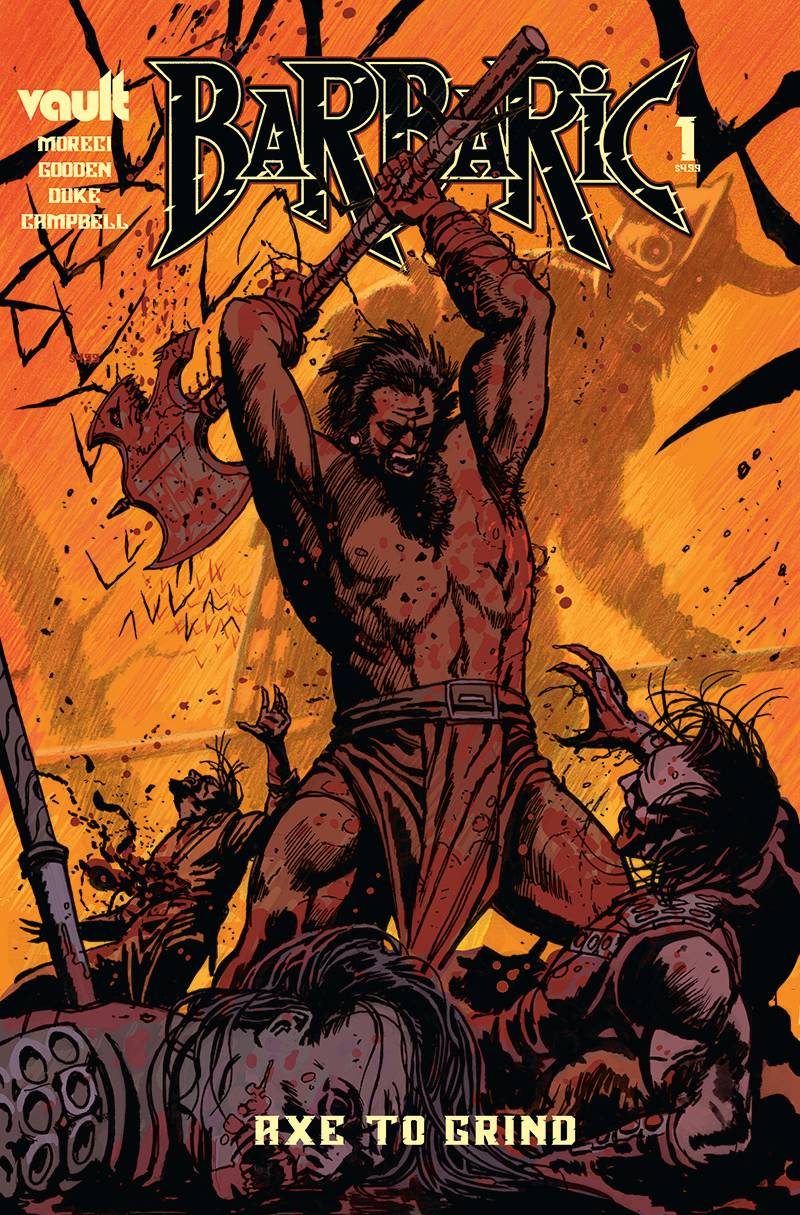 Barbaric Axe To Grind #1 E 1:25 Josh Hixson Variant (07/27/2022) Vault - Golden Apple Comics