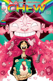 Chew 27 Image 2012 - Golden Apple Comics