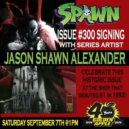 Spawn 300th Issue In-Store Sign with Artist Jason Shawn Alexander at Golden Apple Comics