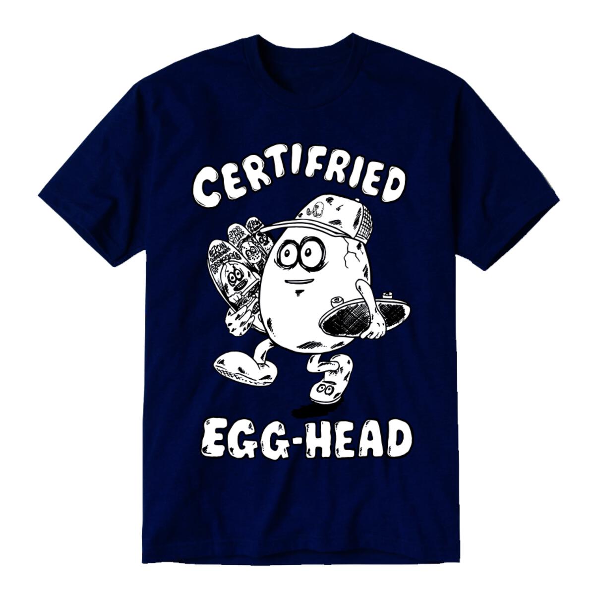 Heroin Certified Egg Head T-Shirt