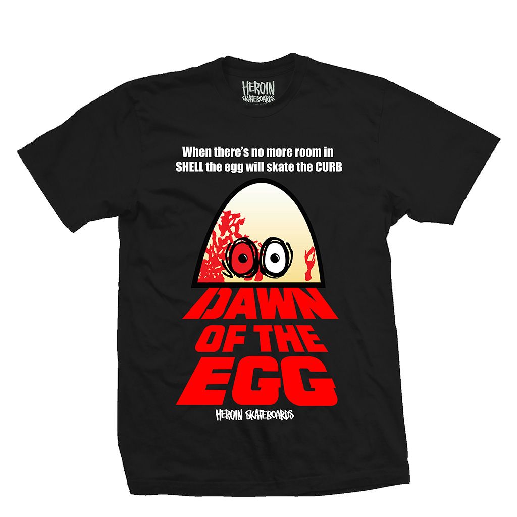 Heroin "Dawn Of The Egg" Black T-Shirt