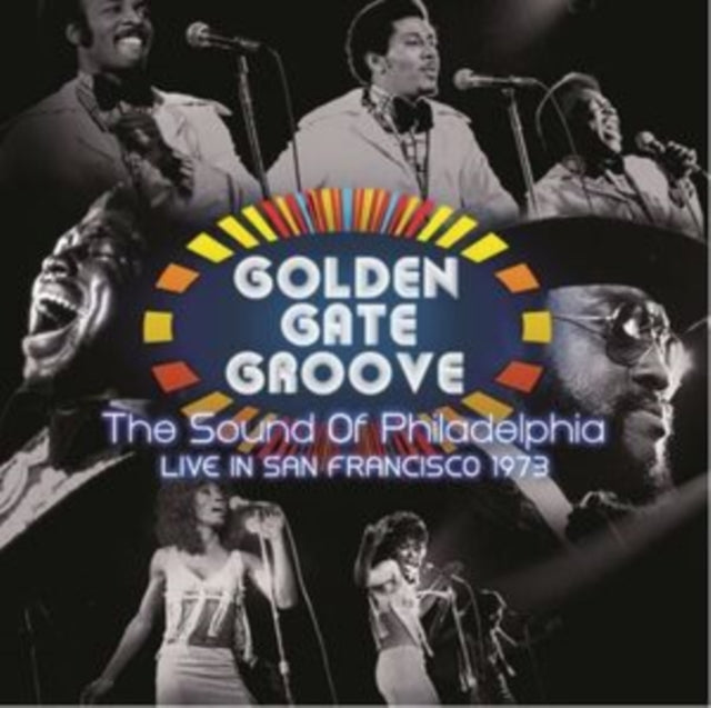 Various Artists - Golden Gate Groove: The Sound Of Philadelphia Live In San Francisco 1973 (2LP) (Rsd)