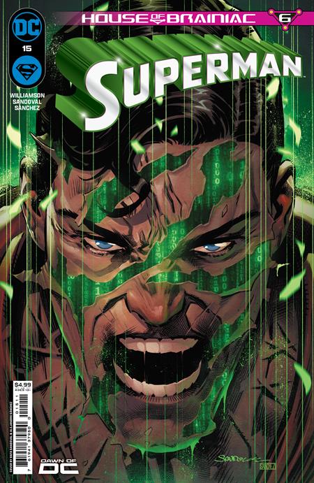 Superman #15 A Rafa Sandoval Joshua Williamson (House Of Brainiac)(Absolute Power) (06/25/2024) Dc