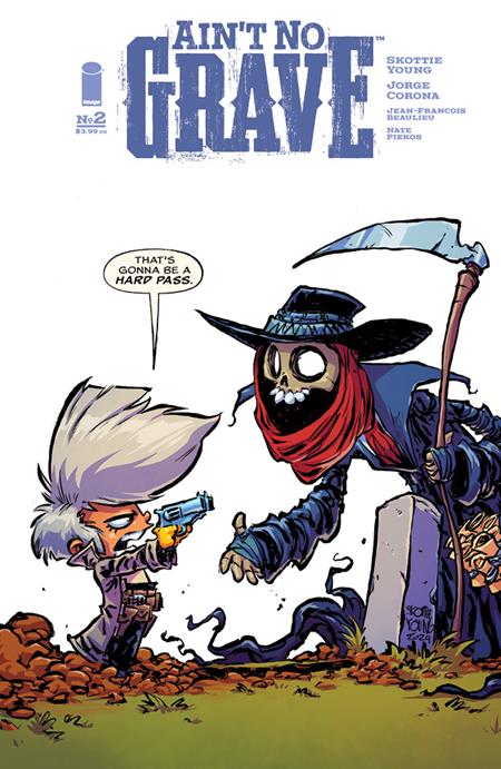 Aint No Grave #2 B (Of 5) 1:25 Skottie Young Variant (07/03/2024) Imag ...