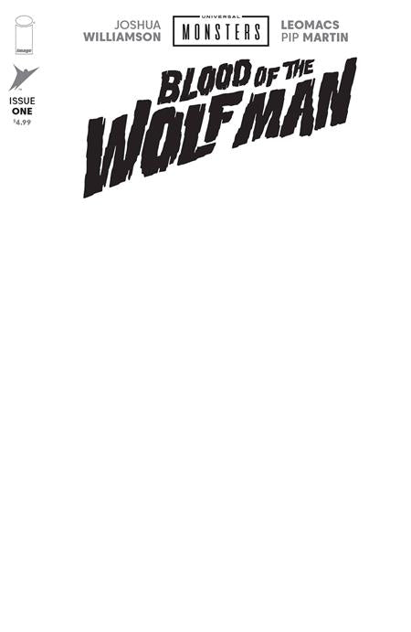 Universal Monsters Blood Of The Wolf Man #1 (Of 4) H Blank Sketch Variant (Allocations May Occur) (06/24/2026) Image - Golden Apple Comics